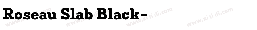 Roseau Slab Black字体转换